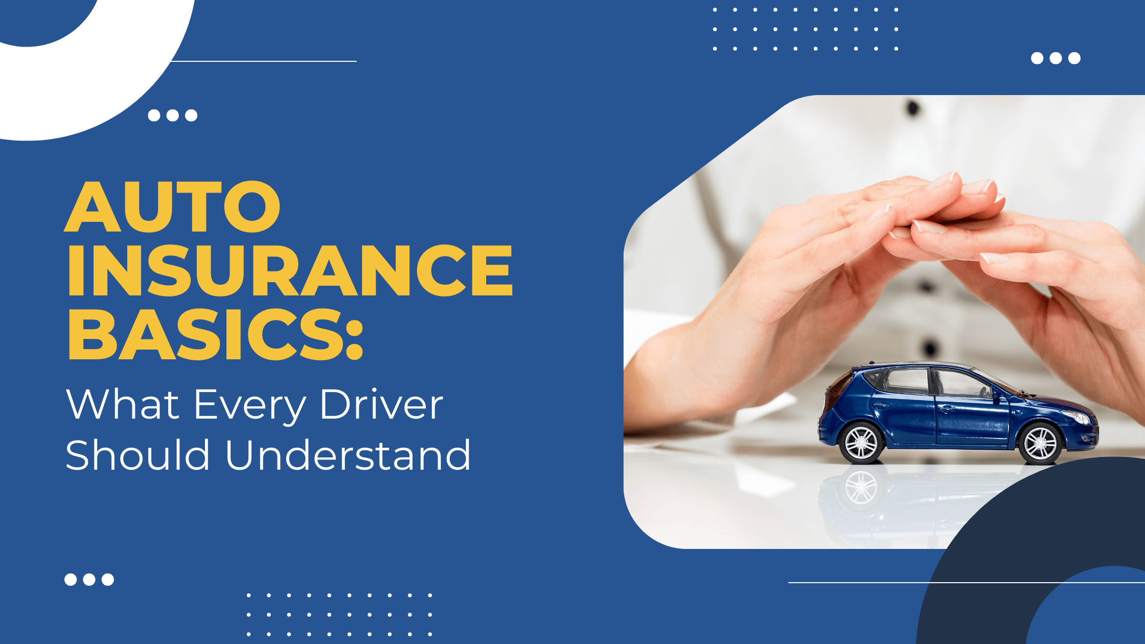 Auto Insurance Basics