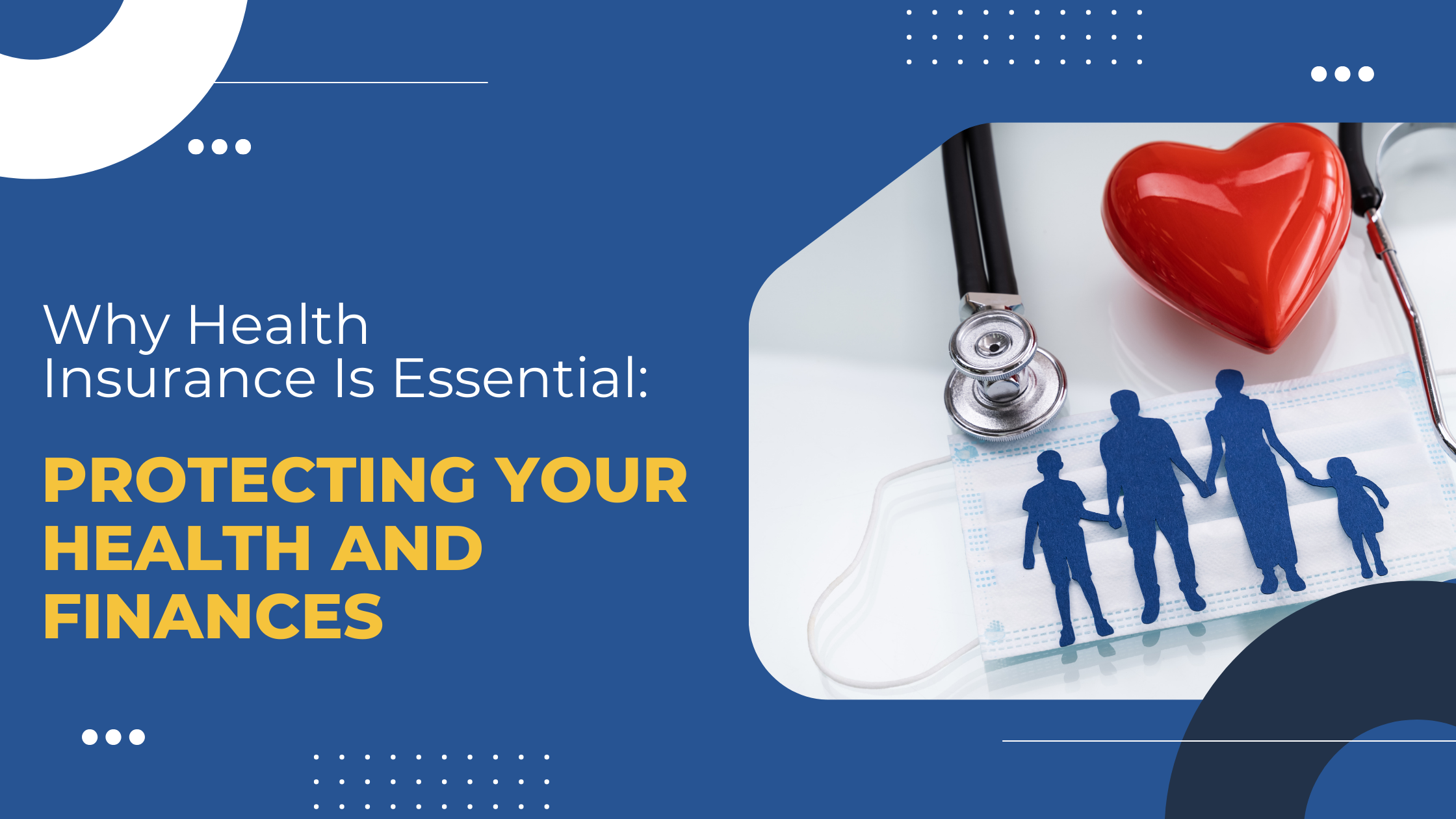 Read more about the article Why Health Insurance Is Essential: Protecting Your Health and Finances