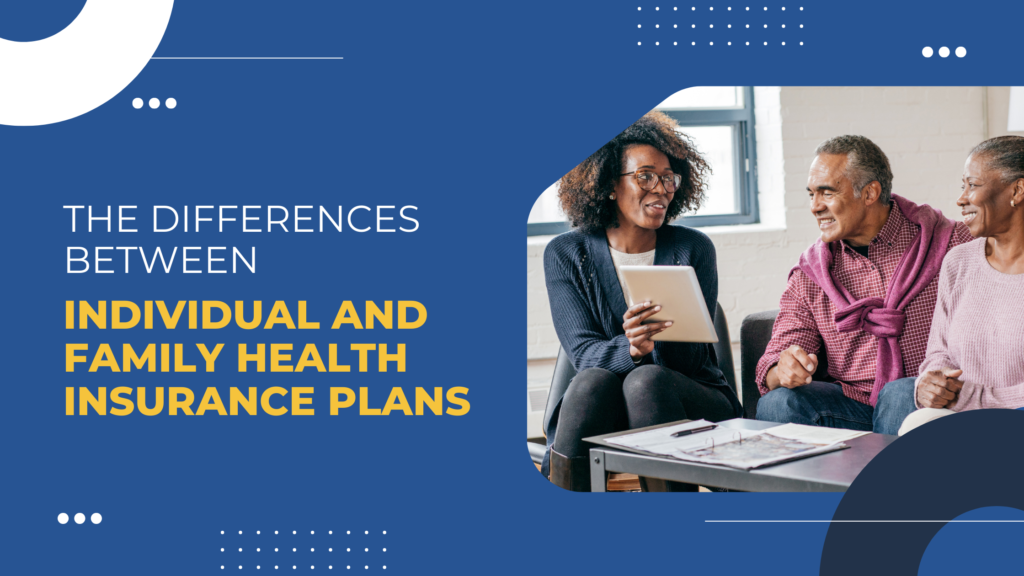 Individual and Family Health Insurance Plans