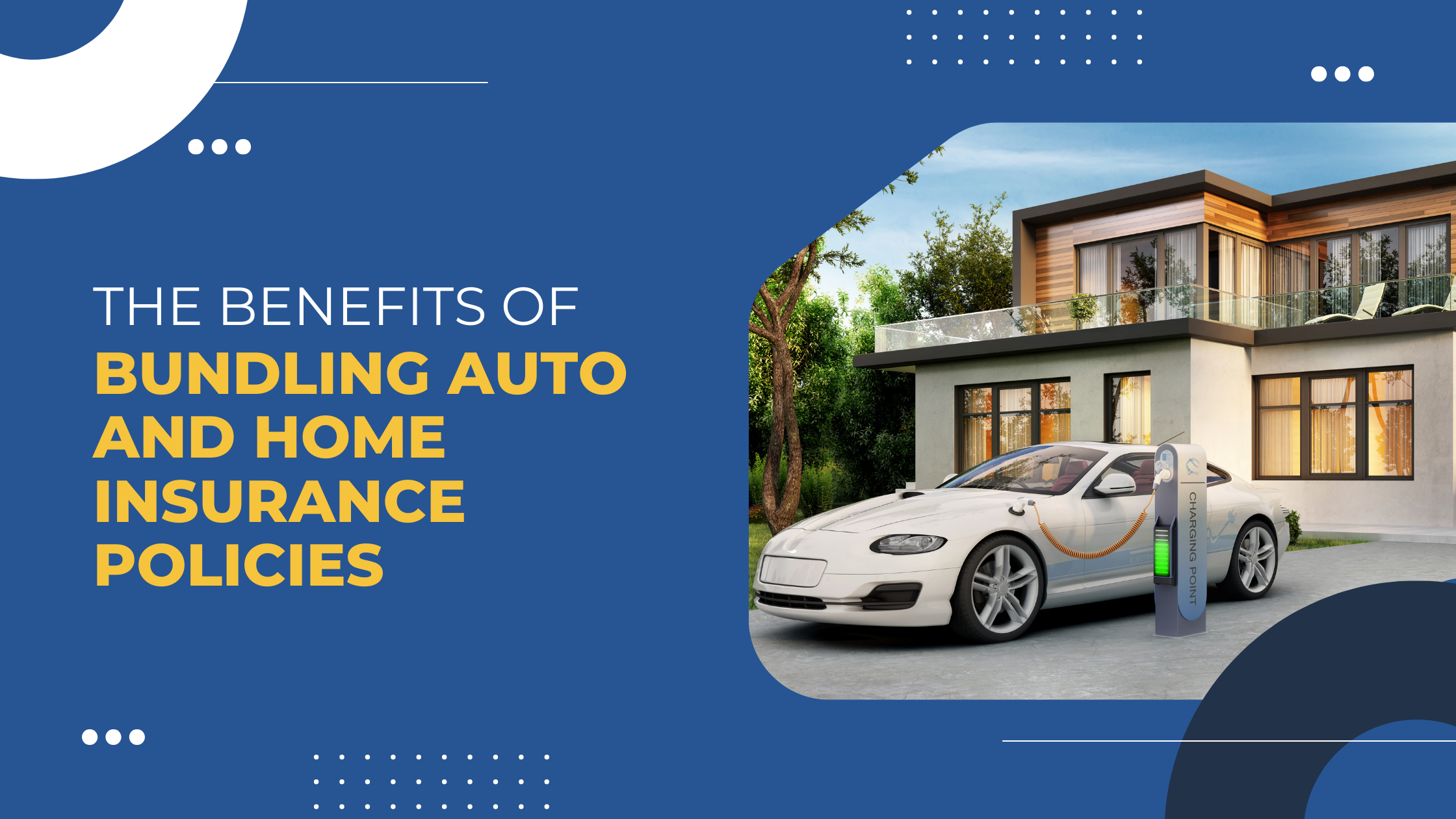 Read more about the article The Benefits of Bundling Auto and Home Insurance Policies
