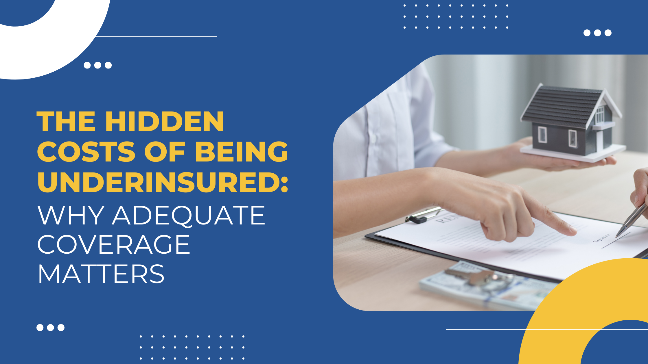 Read more about the article The Hidden Costs of Being Underinsured: Why Adequate Coverage Matters