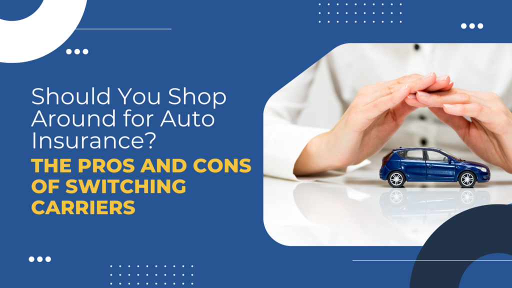 Shop Around for Auto Insurance