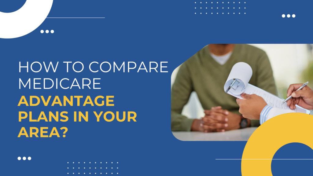 Compare Medicare Advantage Plans