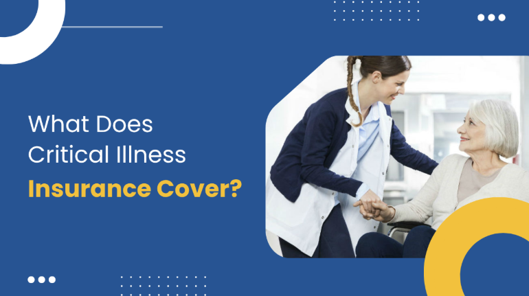 What Does Critical Illness Insurance Cover